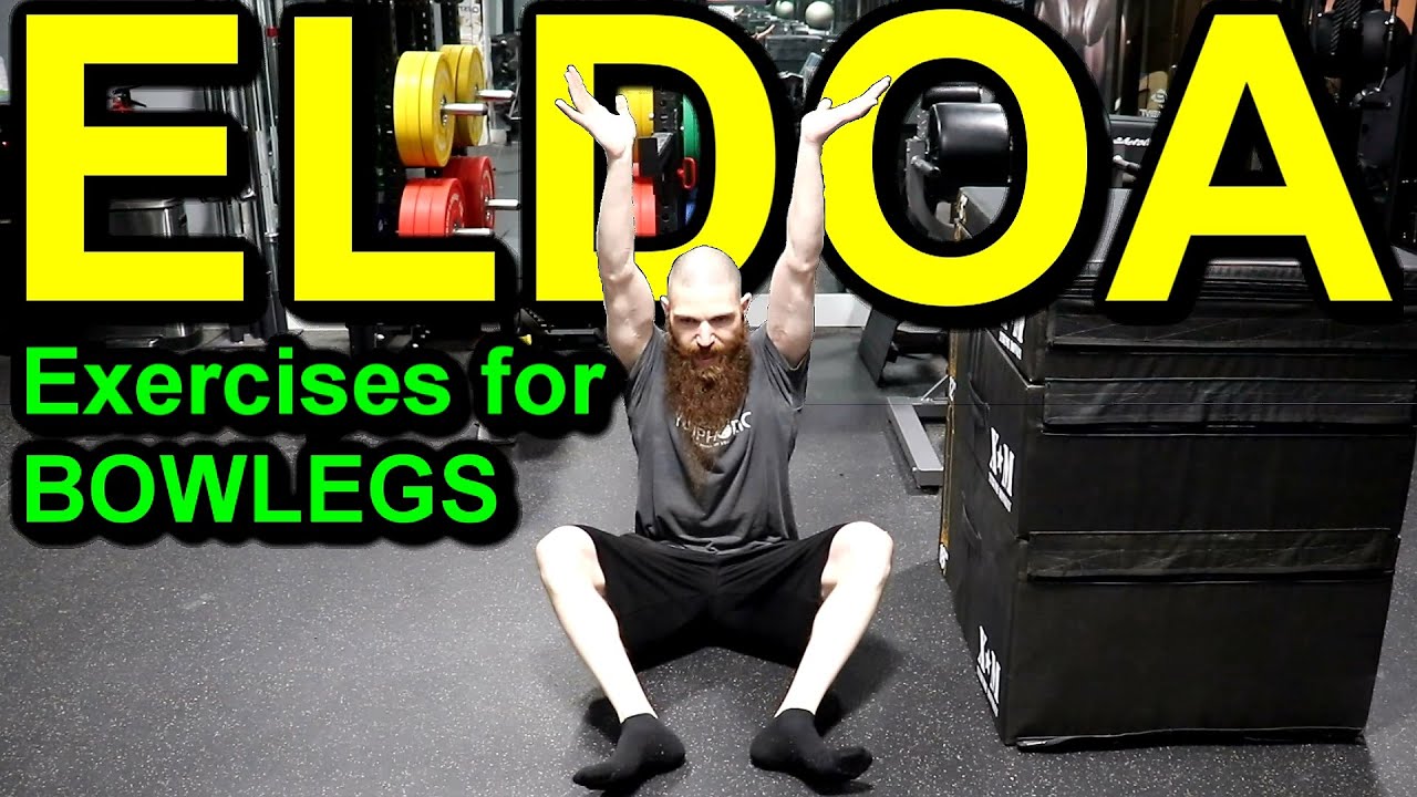 How to Correct Bow Legs: Top 5 ELDOA Postures