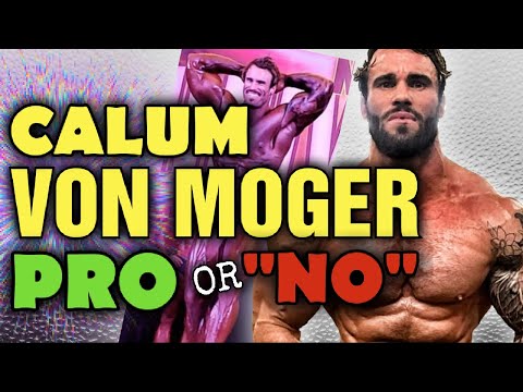 Calum VON MOGER Turns PRO??? DESERVED or NOT ...