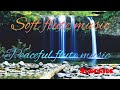 Beautiful Flute Music Peaceful Flute Music Soft Flute Music Meditation Relaxing Music