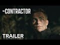 THE CONTRACTOR 2022 - Official Trailer  4К Ultra HD
