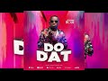 John Blaq Feat Bumbi Do Dat Refix Dj Mitch Edit