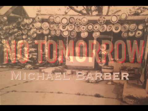 Michael Barber No Tomorrow