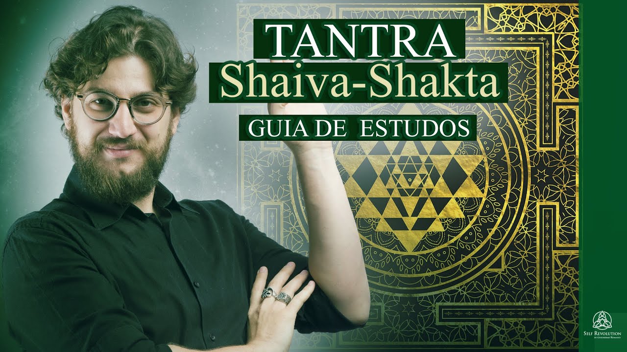 GUIA DE ESTUDOS DO TANTRA SHAIVA-SHAKTA