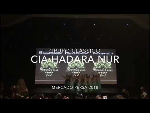 Grupo Clássico Mercado Persa 2018 ( Cia Hadara Nur ) Arabic Classic Dance