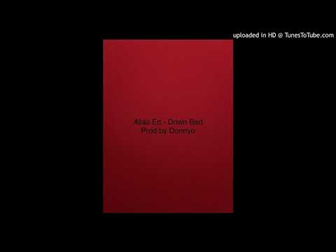 ALIAS ED - DownBad prod by Donnyo