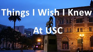 10 Things I Wish I knew at USC | Advice from a USC Grad | College Tips and Advice