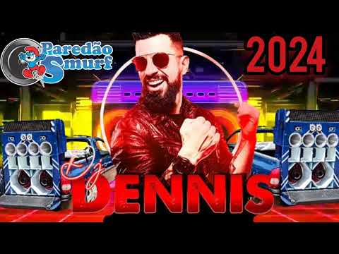 (DENNIS DJ-AO VIVO SÃO PAULO) 2024 PARTE 1 ESPECIAL PAREDÃO SMURF 🎵🎵🎵
