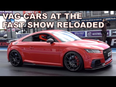 VAG CARS AT THE FAST SHOW RELOADED AT SANTA POD RACEWAY