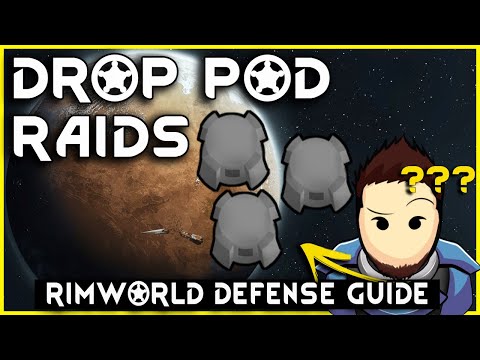 RimWorld Guide to Drop Pod Raid Defense [2024, 1.5+]