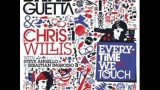 David Guetta feat  Chris Willis   Everytime we touch