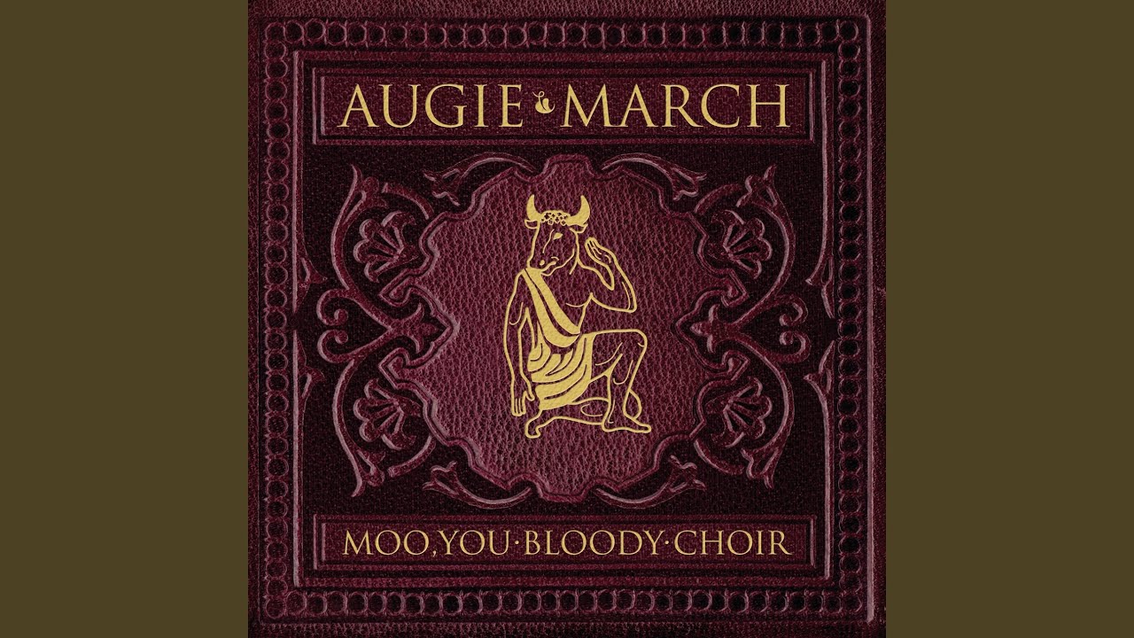 Augie March - Bottle Baby