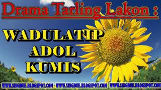 Download lagu Drama Tarling Cirebon Lakon WADULATIP ADOL KUMIS Full Original mp3 Download lagu Drama Tarling Cirebon Lakon WADULATIP ADOL KUMIS Full Original mp3