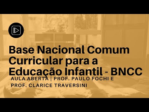 Aula Aberta - Pedagogia Unisinos | A Base Nacional Comum Curricular e a Educação Infantil