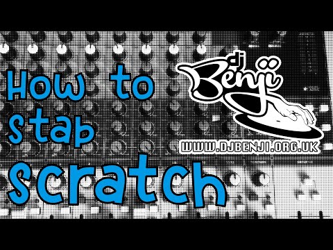 How to do the Stab scratch