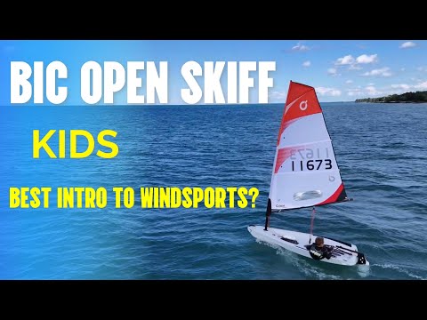 BIC OPEN SKIFF Best way to introduce kids to wind sport
