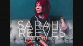 Sarah Reeves Sweet Sweet Sound