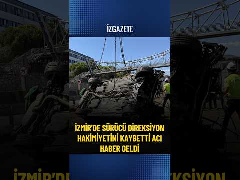 İzmir’de sürücü direksiyon hakimiyetini kaybetti acı haber geldi #izmir #kaza #kemalpaşa