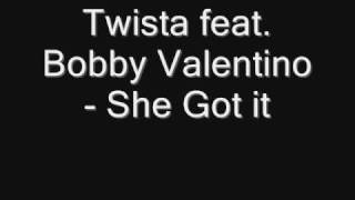 Twista feat. Bobby Valentino - She Got it