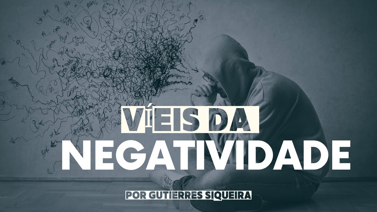 O viés da negatividade e a leitura da Bíblia/ Gutierres Siqueira