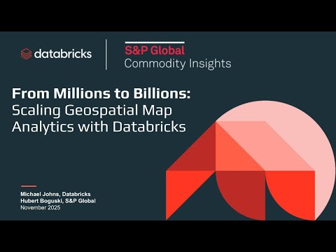 Watch: From Millions to Billions: Scaling Geospatial Map Analytics with Databricks