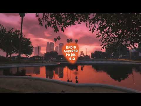 Radio Mirror Park 4.0 · GTAV · Alternative Radio - 2025 Indie Song
