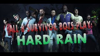 L4D2: All 8 survivor bots finishing L4D2 campaign (ALMOST ON THEIR OWN) Part 2: Hard Rain