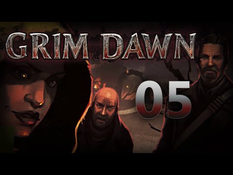Grim Dawn 05 - Two Blacksmiths, One Burrwitch Riftgate