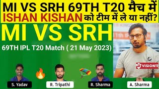 MI vs SRH  Team II MI vs SRH  Team Prediction II IPL 2023 II srh vs mi