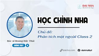 Học chỉnh nha - (1) Phân tích mặt ngoài Class 2 #niengrang #dentist #dainha #nhakhoa