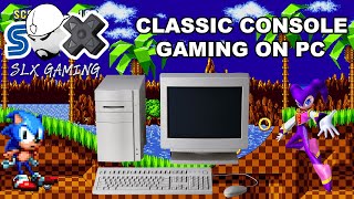 Classic Console Gaming on PC