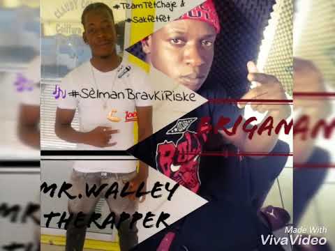 Walley TheRapper  Ft Brigan  Sèlman Brav Ki Riske 💪