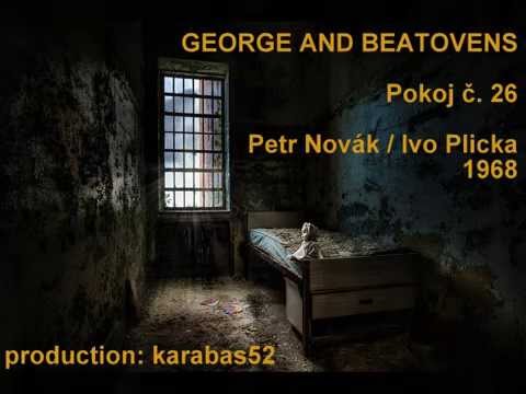 George and Beatovens (vocal: Petr Novák) - Pokoj č.  26
