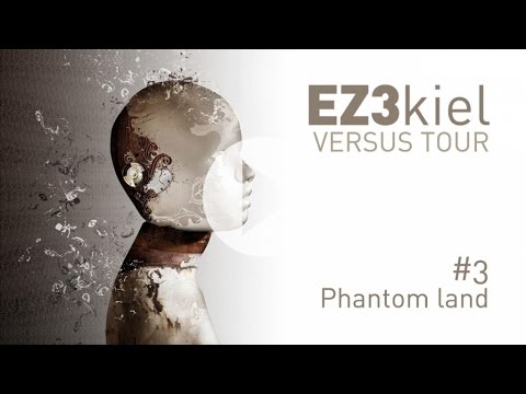 EZ3kiel - Versus Tour #3 Phantom Land