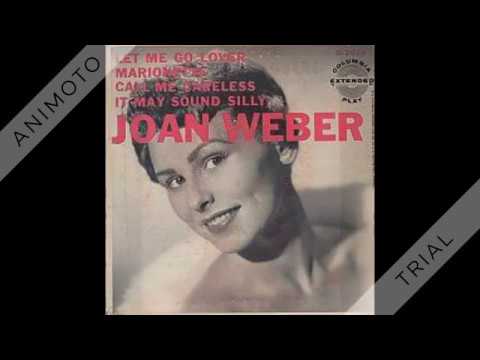 Joan Weber - Let Me Go Lover - 1955 (#1 hit)