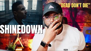 First Time Hearing Shinedown - The Dead Don't Die (Reaction!!)