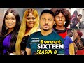Sweet Sixteen Season 8(New Trending Blockbuster Movie)Rachel Okonkwo  2022 Latest Nigerian  Movie