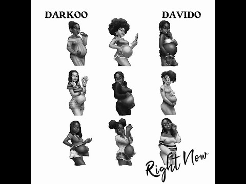 darkoo ft. davido - right now (awolowo remix)