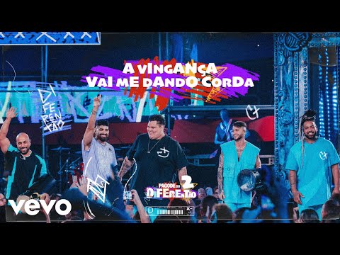 Dilsinho, Grupo Menos É Mais - A Vingança / Vai Me Dando Corda (Ao Vivo)