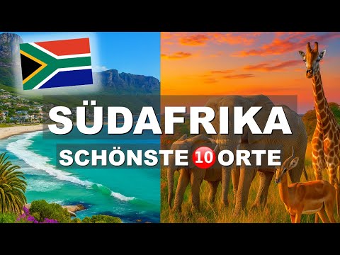 SÜDAFRIKA Sehenswürdigkeiten: TOP 10 SCHÖNSTE ORTE, die DU sehen MUSST