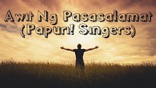 AWIT NG PASASALAMAT | Papuri! Singers (Ikaapat na Salmo Album)