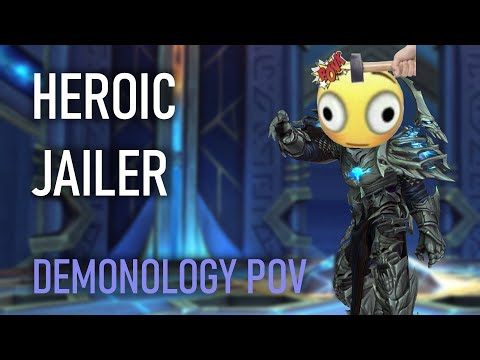 Heroic Jailer - Demonology Warlock POV | Bingohallen First Kill