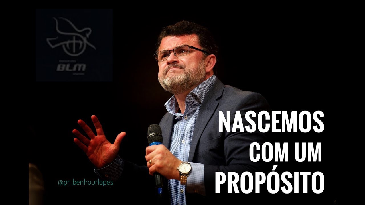 Pr. Benhour Lopes | Porque eu Nasci? Porque eu Existo?