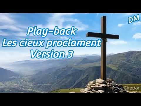 Play-back Les cieux proclament 3 (avec parole)
