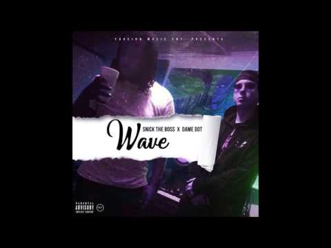 Damedot x Snick The Boss- "Wave" (Official Audio)