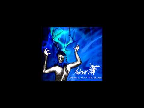 Híkuri - Drogavisión (Entre el Rock y el Blues 2005)