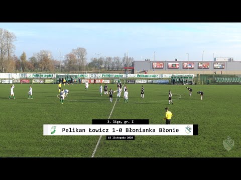 Skrót meczu | Pelikan Łowicz 1-0 Błonianka Błonie | 15.11.2020