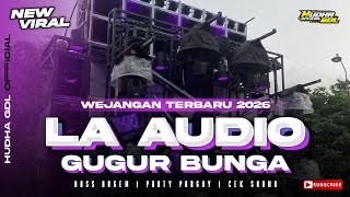 Download lagu DJ GUGUR BUNGA X WEJANGAN JINGGLE LOMBOK ABANG AUDIO | VIRAL CEK SOUND TERBARU 2026 mp3