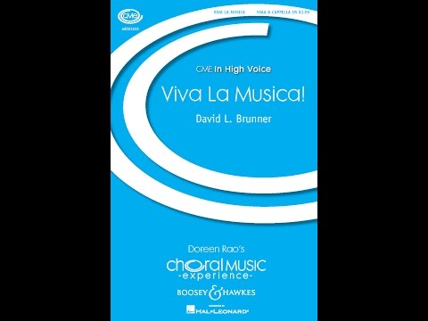 Viva La Musica! (SSAA Choir) - By David L. Brunner