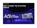 Rant Against Activision Blizzard S Firings