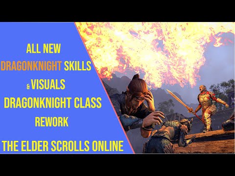 ESO Dragonknight Class Changes Update 49 - All New Dragonknight Skills and Visuals